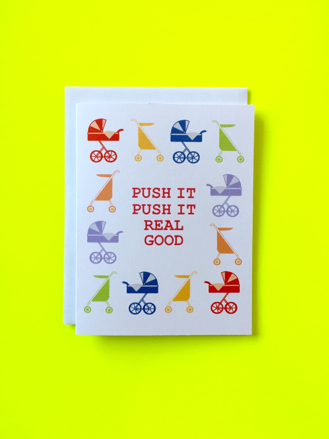 Push it real good Stroller Baby Card - Handmade A2 New Baby Newborn Pram Hip Hop Salt-n-pepa Card with Foiled Lettering