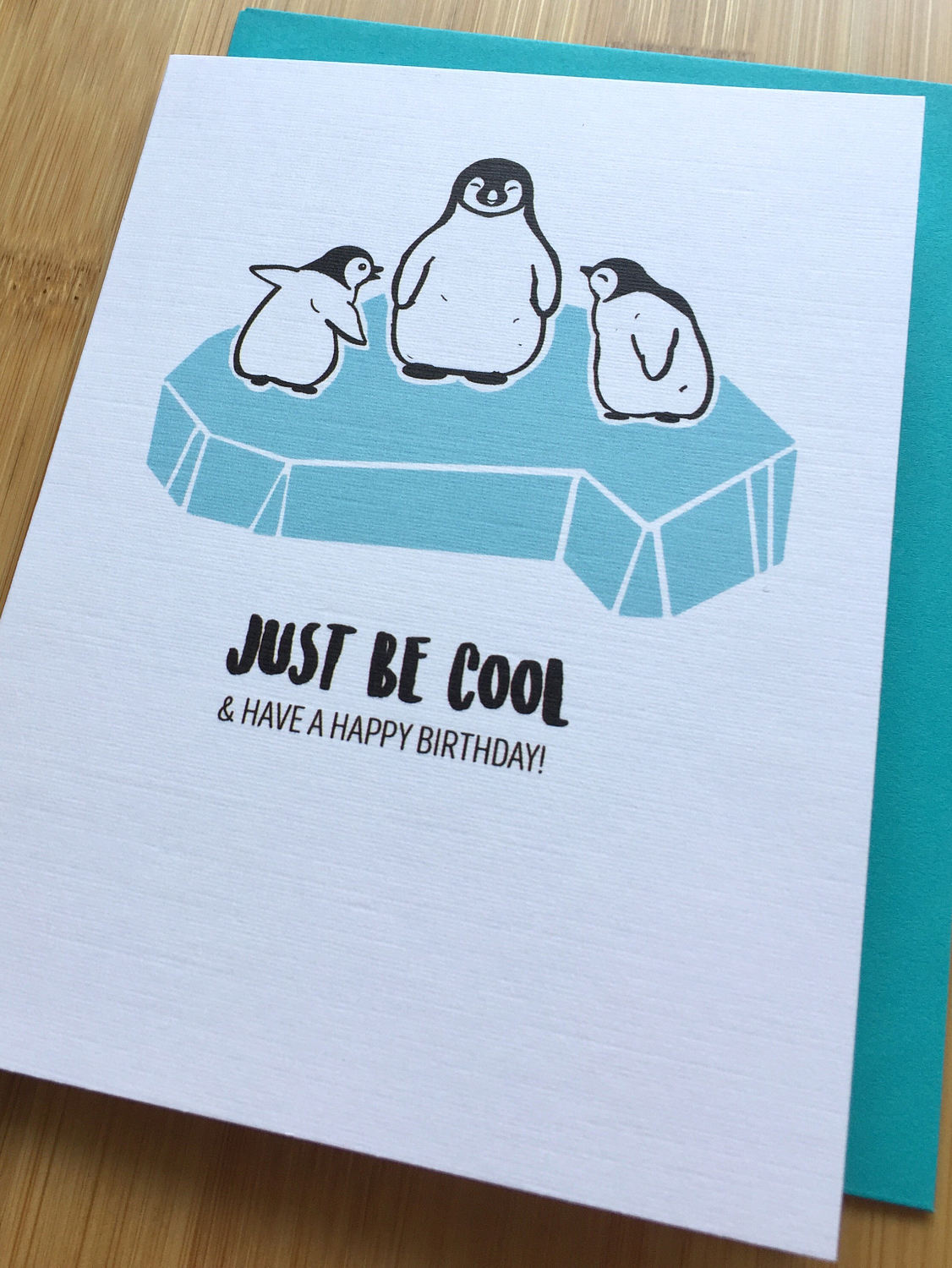 Just Be Cool Penguin Card - A2 Punny Cute Penguin Birthday Card, Penguin gift