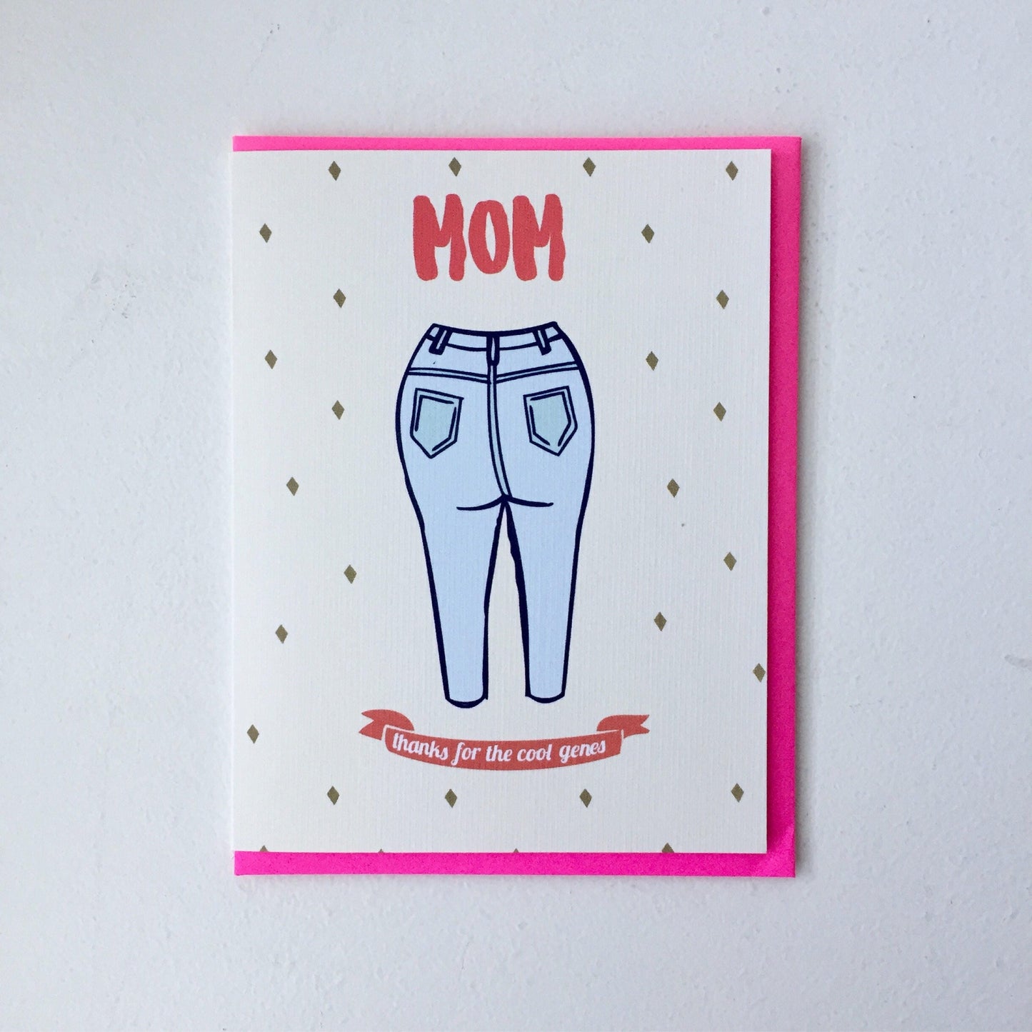 Mom Jeans Card - Mothers Day Card, Card for Mom, Funny Mother Card, Mom Birthday Card