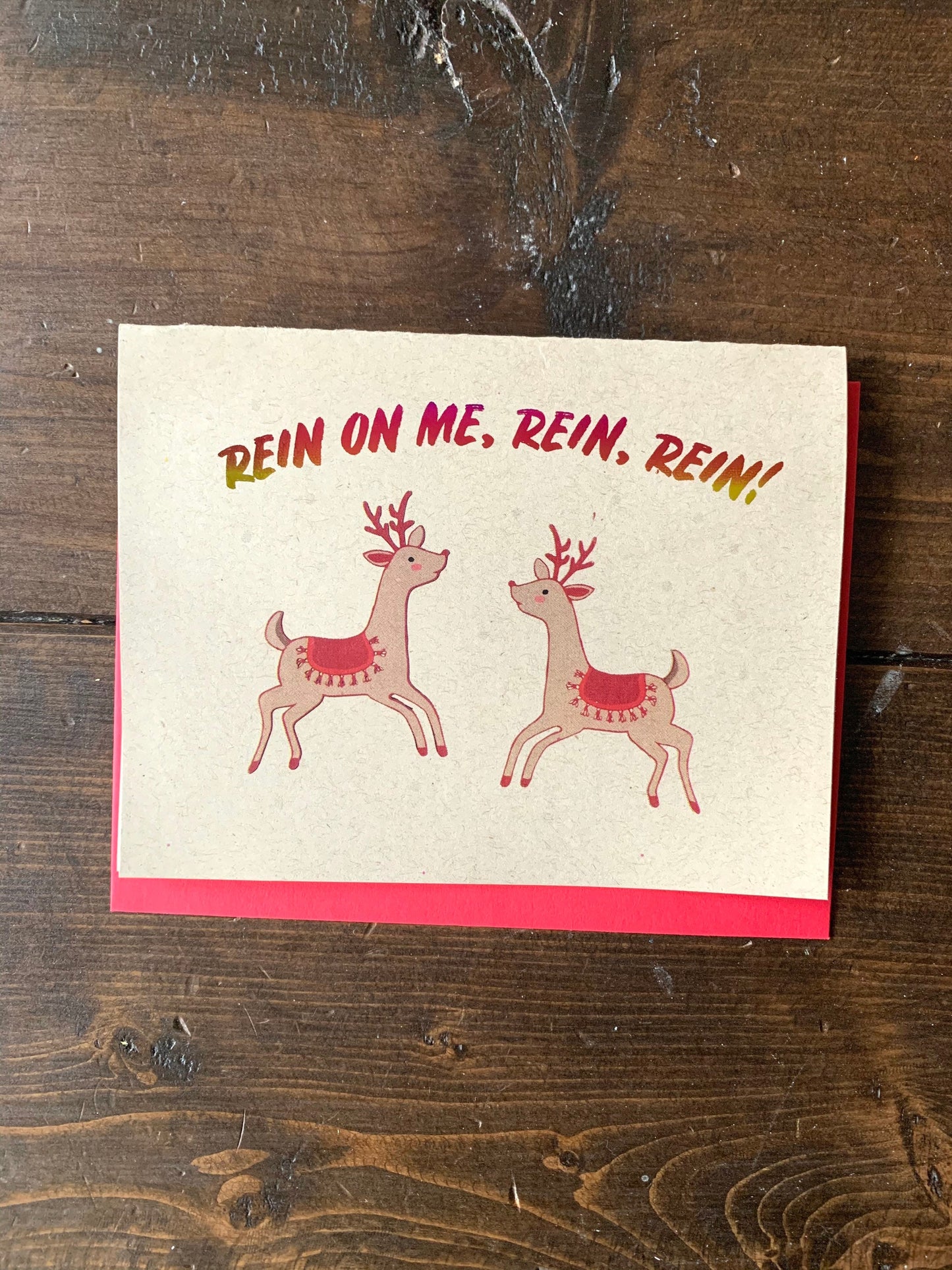 Rein on Me Reindeer Christmas Card - A2 Handmade Card,  Punny Christmas Card, Lady Gaga Ariana Grande