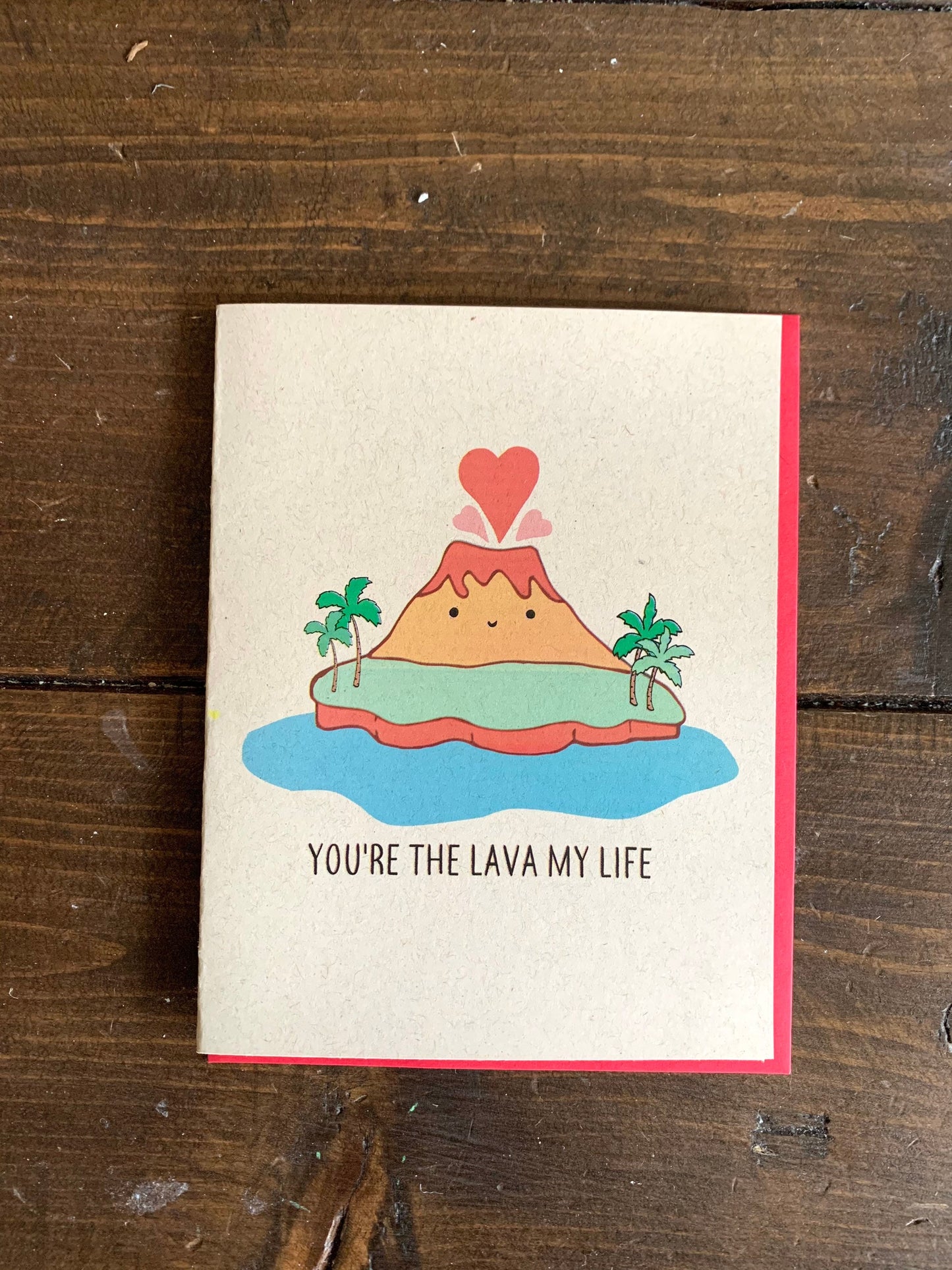 Lava My Life Volcano Card - Hawaiian Valentines, Hawaii Love Card