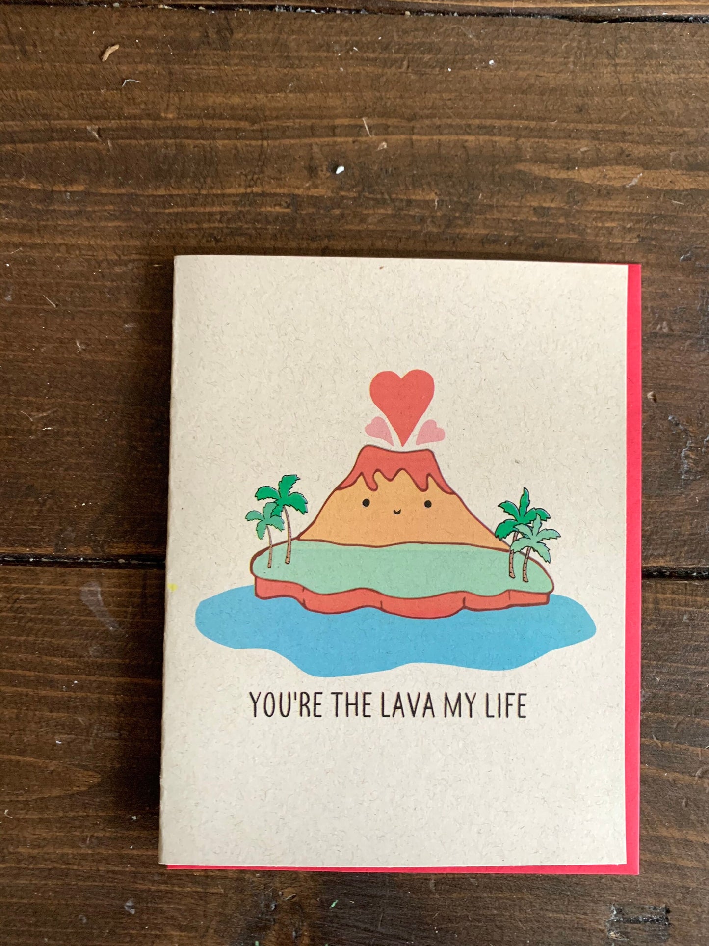 Lava My Life Volcano Card - Hawaiian Valentines, Hawaii Love Card