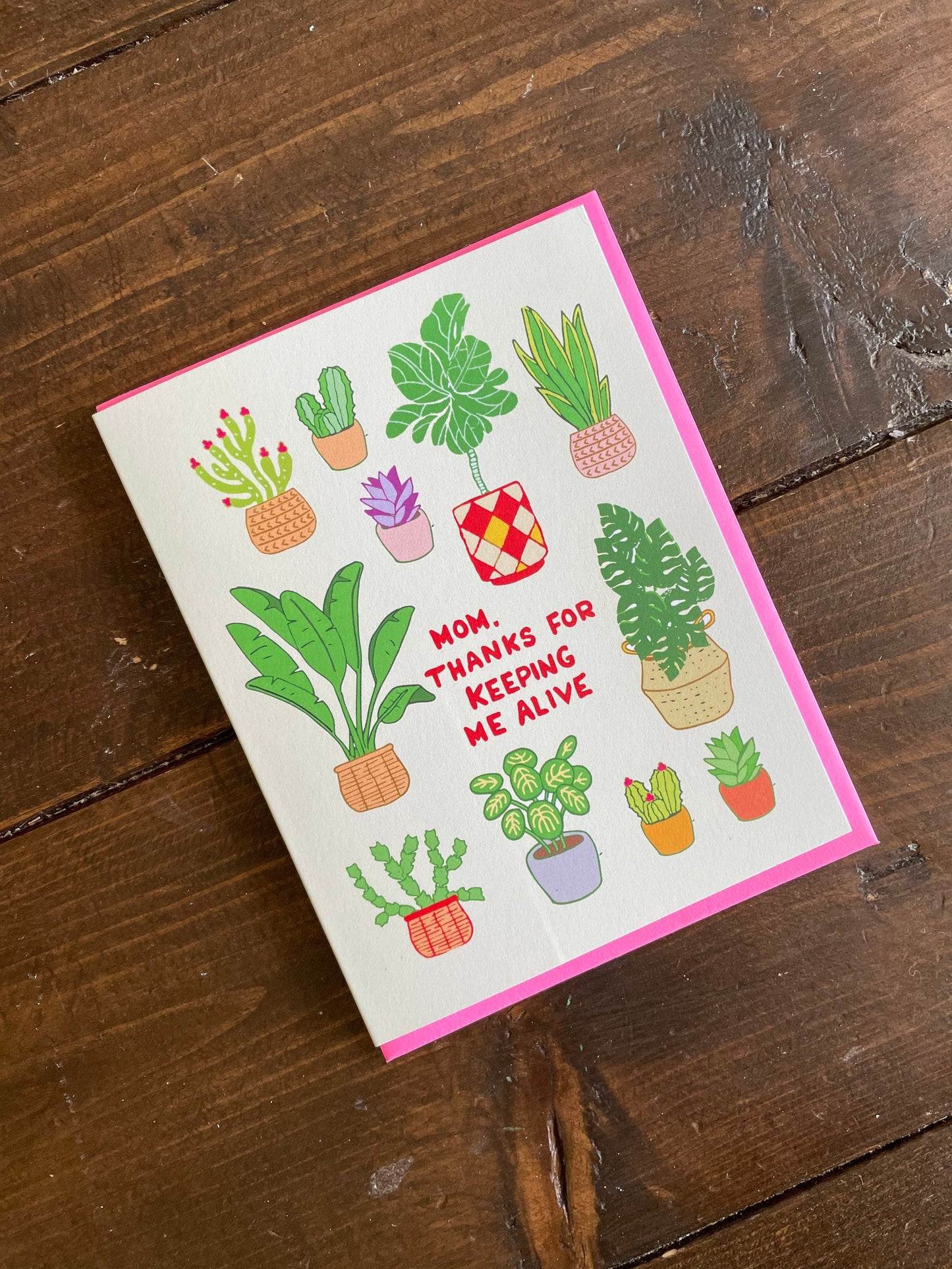 Plant Lovers Mom Card - Mothers Day Card, Mom birthday card, gift for mom, punny mother card